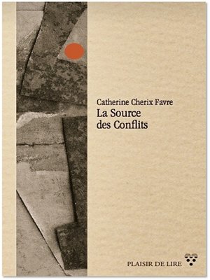 cover image of La Source des Conflits